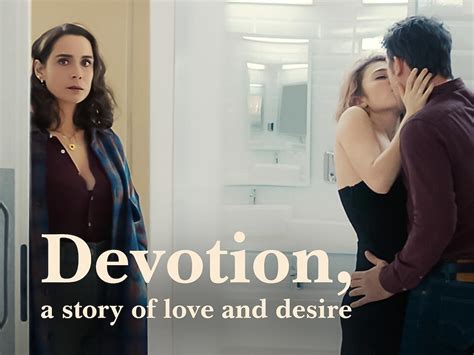 Devotion, a Story of Love and Desire (2022) .